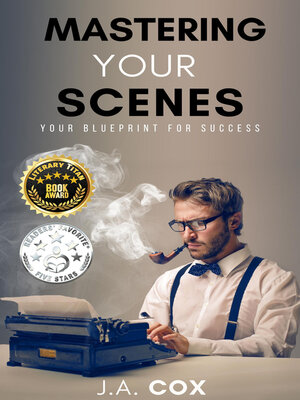 cover image of Mastering Your Scenes